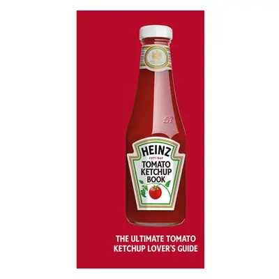 Heinz Tomato Ketchup Book - H.J. Heinz Foods UK Limited