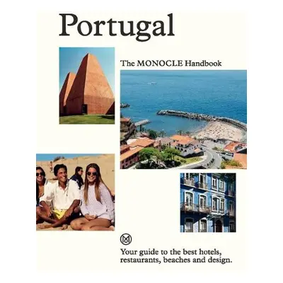 Portugal: The Monocle Handbook