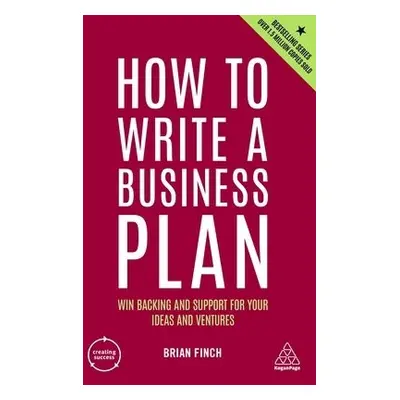 How to Write a Business Plan - Finch, Brian