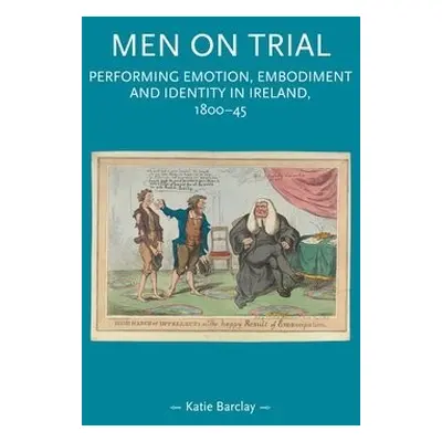 Men on Trial - Barclay, Katie