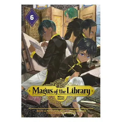 Magus of the Library 6 - Izumi, Mitsu