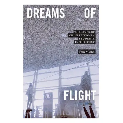 Dreams of Flight - Martin, Fran