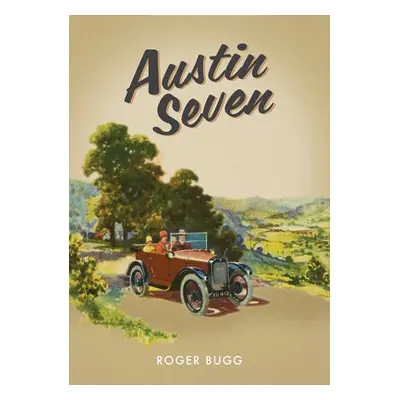 Austin Seven - Bugg, Roger