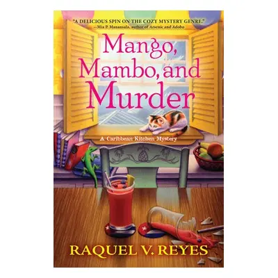 Mango, Mambo, and Murder - Reyes, Raquel V.