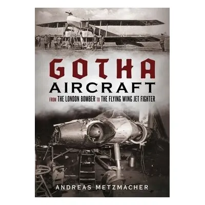 Gotha Aircraft - Metzmacher, Andreas