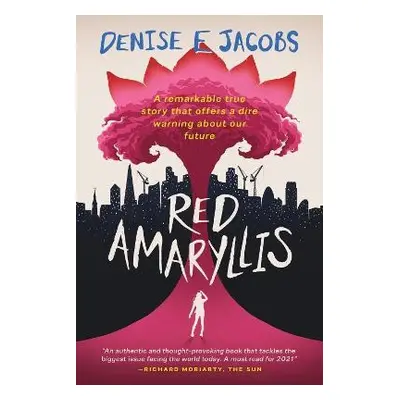 Red Amaryllis - Jacobs, Denise E