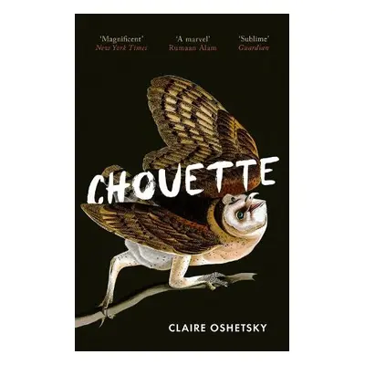 Chouette - Oshetsky, Claire