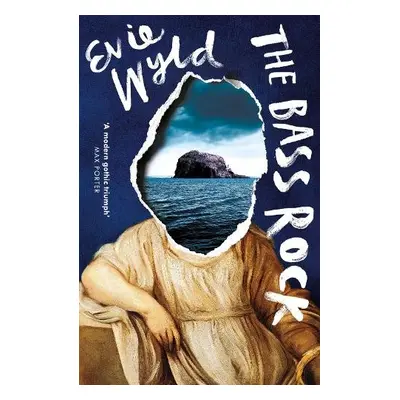 Bass Rock - Wyld, Evie