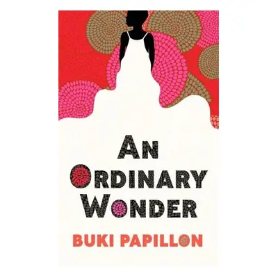 Ordinary Wonder - Papillon, Buki