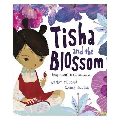 Tisha and the Blossom - Meddour, Wendy