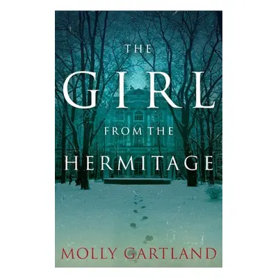 Girl from the Hermitage - Gartland, Molly