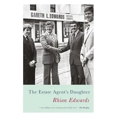 Estate Agent's Daughter - Edwards, Rhian