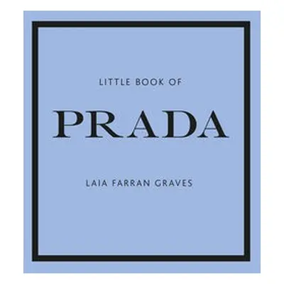 Little Book of Prada - Graves, Laia Farran