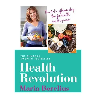 Health Revolution - Borelius, Maria