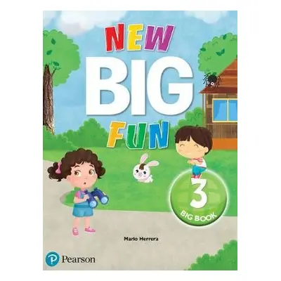 New Big Fun - (AE) - 2nd Edition (2019) - Big Book - Level 3 - Herrera, Mario a Hojel, Barbara