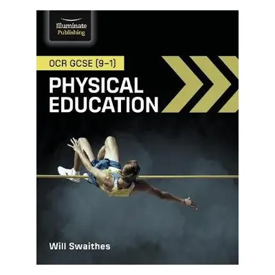 OCR GCSE (9-1) Physical Education - Swaithes, Will