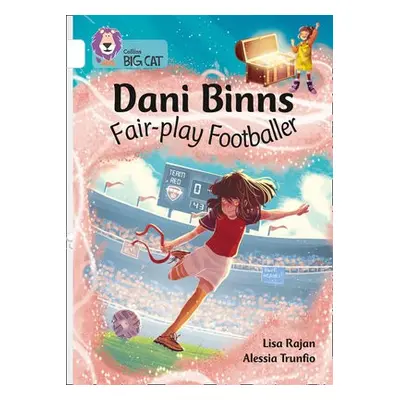 Dani Binns: Fair-play Footballer - Rajan, Lisa