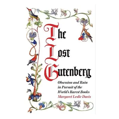 Lost Gutenberg - Davis, Margaret Leslie