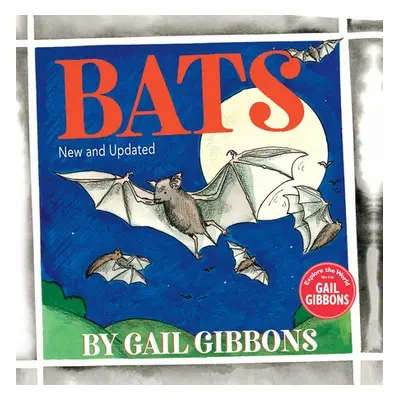 Bats (New a Updated Edition) - Gibbons, Gail