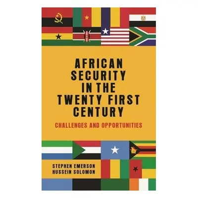 African Security in the Twenty-First Century - Emerson, Stephen a Solomon, Hussein