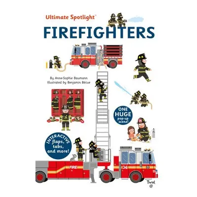 Ultimate Spotlight: Firefighters - Baumann, Anne-Sophie