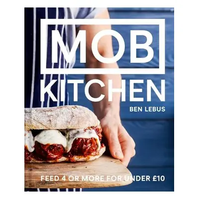 MOB Kitchen - Lebus, Ben