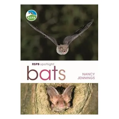 RSPB Spotlight Bats - Jennings, Nancy