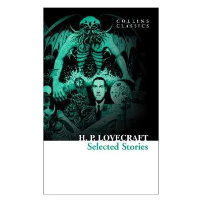 Selected Stories - Lovecraft, H. P.