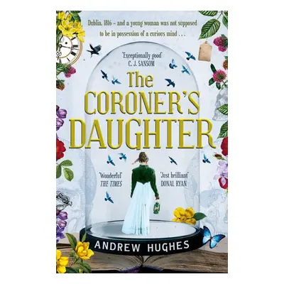 Coroner's Daughter - Hughes, Andrew