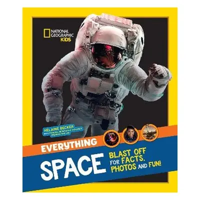 Everything: Space - National Geographic Kids