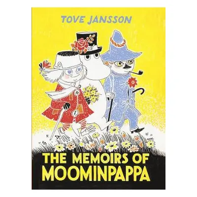 Memoirs Of Moominpappa - Jansson, Tove