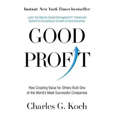 Good Profit - Koch, Charles G.