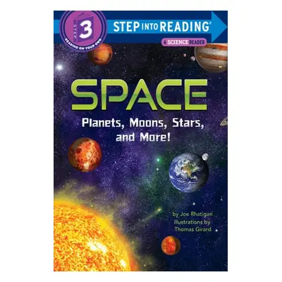 Space: Planets, Moons, Stars, and More! - Rhatigan, Joe