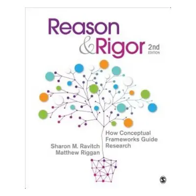 Reason a Rigor - Ravitch, Sharon M. a Riggan, J. Matthew