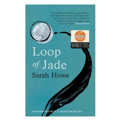 Loop of Jade - Howe, Sarah