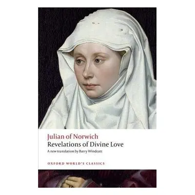 Revelations of Divine Love - Julian of Norwich