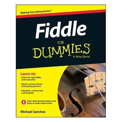 Fiddle For Dummies - Sanchez, Michael John