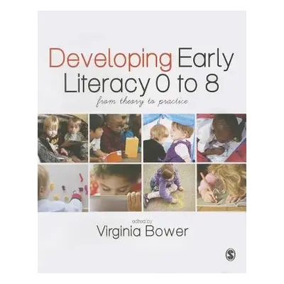 Developing Early Literacy 0-8