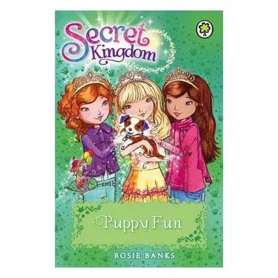 Secret Kingdom: Puppy Fun - Banks, Rosie