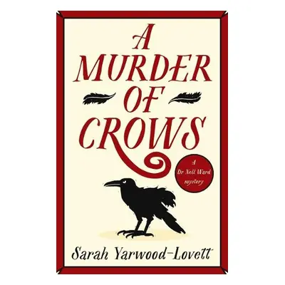 Murder of Crows - Yarwood-Lovett, Sarah