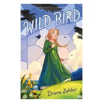 Wild Bird - Zahler, Diane