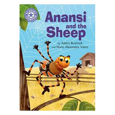 Reading Champion: Anansi and the Sheep - Bushnell, Adam