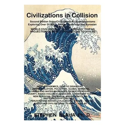 Civilizations in Collision - Blaha, Stephen