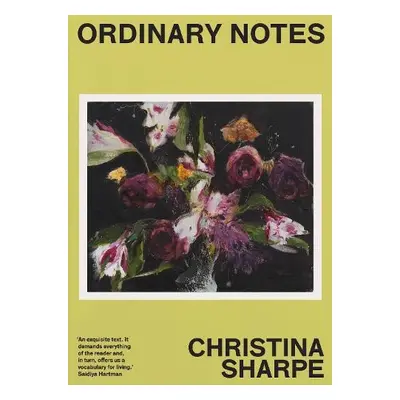 Ordinary Notes - Sharpe, Christina