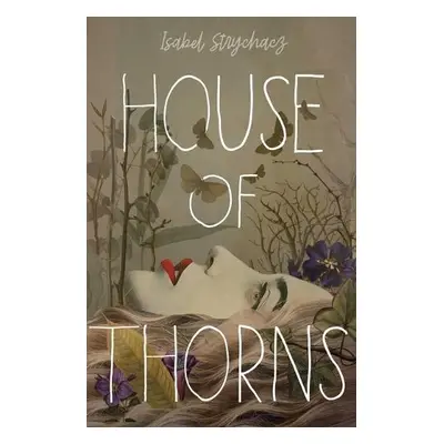 House of Thorns - Strychacz, Isabel