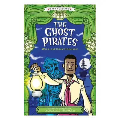 Creepy Classics: The Ghost Pirates (Easy Classics)