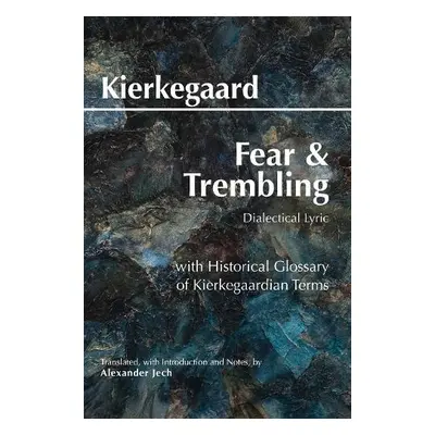 Fear and Trembling - Kierkegaard, Sren