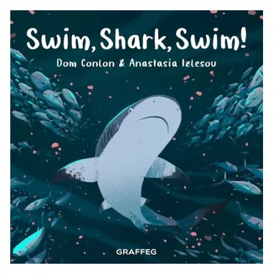 Swim, Shark, Swim! - Conlon, Dom