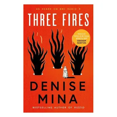 Three Fires - Mina, Denise