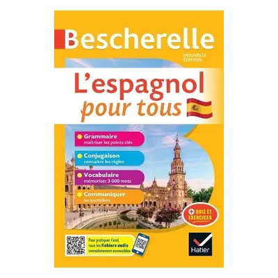 Bescherelle L'espagnol pour tous - nouvelle edition - LOPEZ-IZQUIERDO, Marta